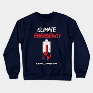 Climate Emergency Climate Strike Crewneck Sweatshirt